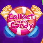 Collect More Candy